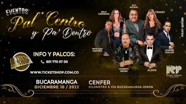 Banner del Concierto Pal´ Centro y Pa´ Dentro, este 10 de Diciembre en Bucaramanga.