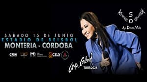 Banner Ana Gabriel Tour 2024, este 15 de Junio en Montería.