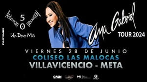 Banner Ana Gabriel Tour 2024, este 28 de Junio en Villavicencio.