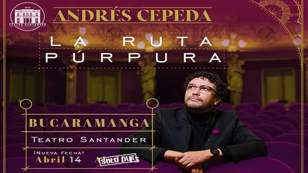 Banner del concierto Andrés Cepeda, La Ruta Púrpura, este 14 de Abril en Bucaramanga.