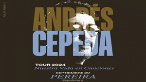 Banner concierto de Andrés Cepeda Tour “Nuestra Vida en Canciones” Pereira este 20 de Septiembre.
