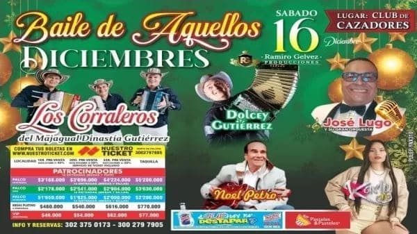 Banner del Baile de Aquellos Diciembre con Los Corraleros de Majagual - Disnastía Gutiérrez, Dolcey Gutierrez, José Lugo, Noel Petro en Cúcuta.