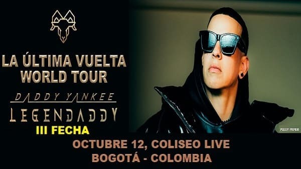 Daddy Yankee La Última Vuelta World Tour, Coliseo Live 2022 en Bogotá.