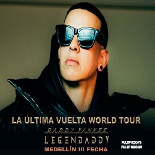 Daddy Yankee La Última Vuelta World Tour, Estadio Atanasio Girardot 2022 en Medellín.