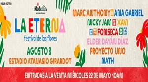 La Eterna Festival de las Flores 2024, con una nómina de lujo como Marc Antony, Ana Gabriel, Nicky Jam, Xavi, Fonseca, Elder Dayán, Proyecto Uno y Nath.