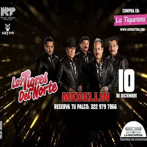 Banner del Concierto de Los Tigres del Norte, este 10 de Diciembre en Medellín.