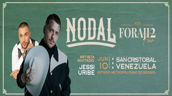 Banner del Nodal Foraji2 Tour junta a Jessi Uribe, este 10 de Junio en San Cristobal.