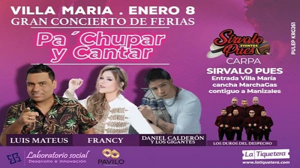 Banner del Concierto de Daniel Calderon, Francy, Luis Mateus, este 08 de Enero en Manizales.