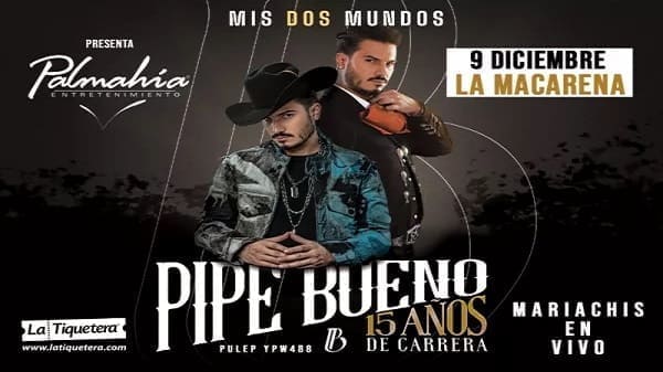 Banner del concierto Pipe Bueno, Mis Dos Mundos 15 años de carrera, este 09 de Diciembre en Medellín.
